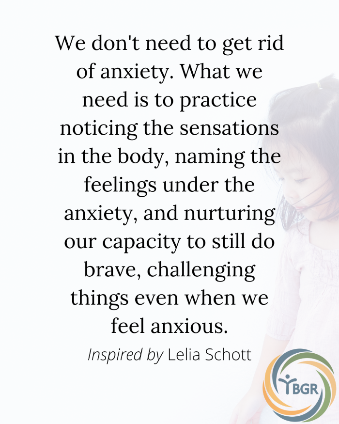 Quote 15 - We don't need to get rid of anxiety