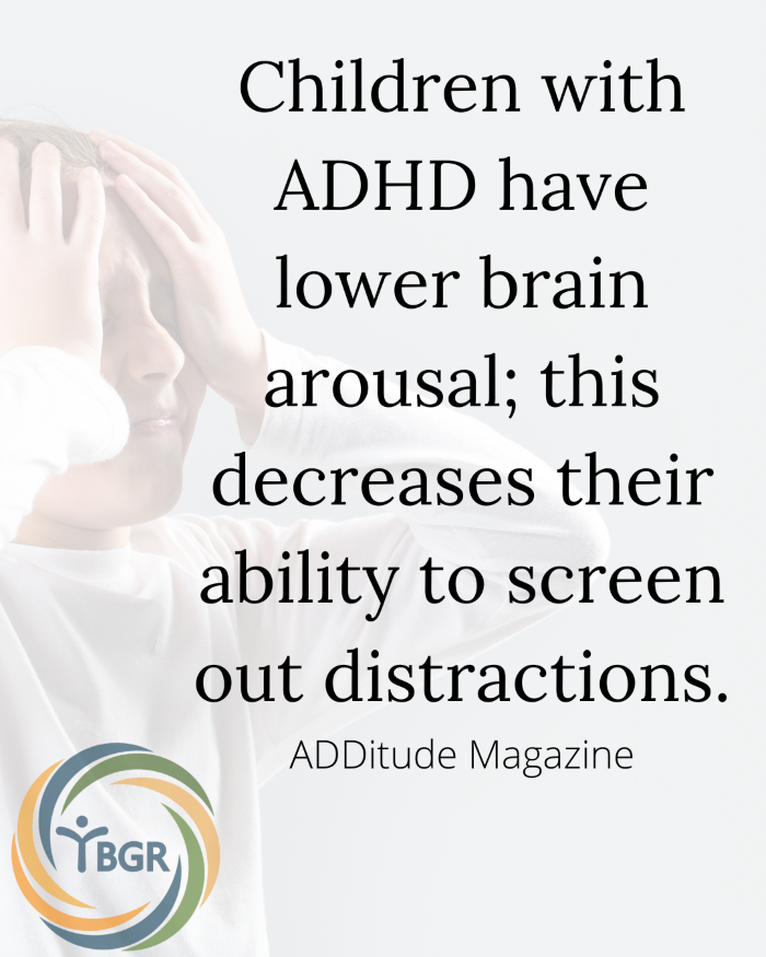 Quote 12 - Children with ADHD have lower brain arousal
