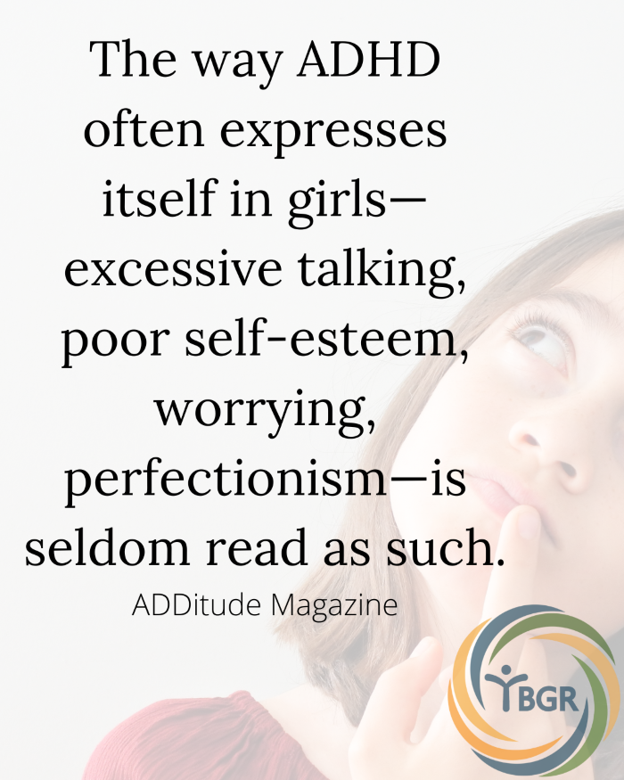 Quote 9 - The way ADHD often expresses itself in girls